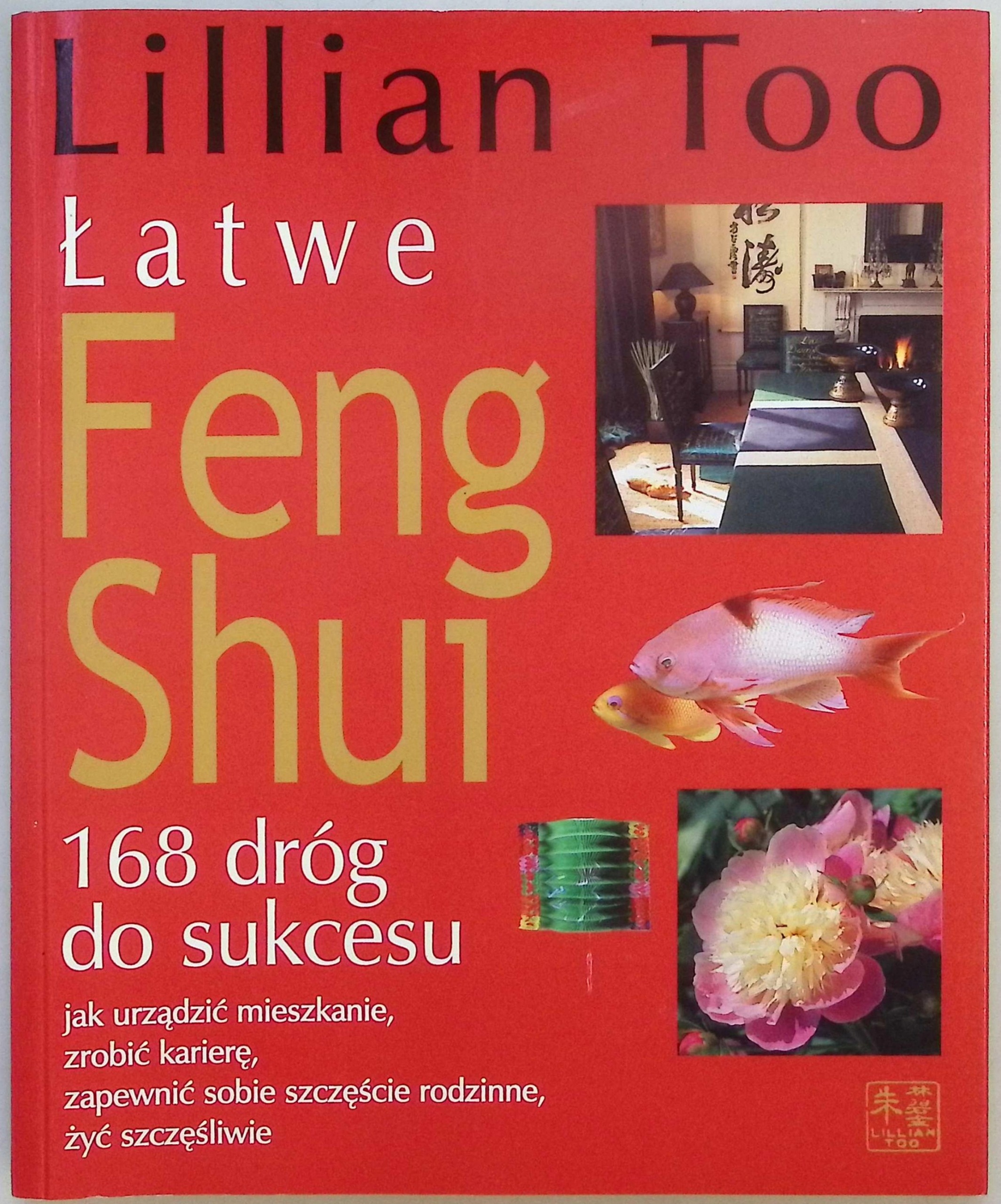 Łatwe Feng Shui Lillian Too