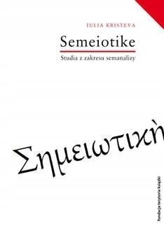 

Semeiotike Studia z zakresu semanalizy