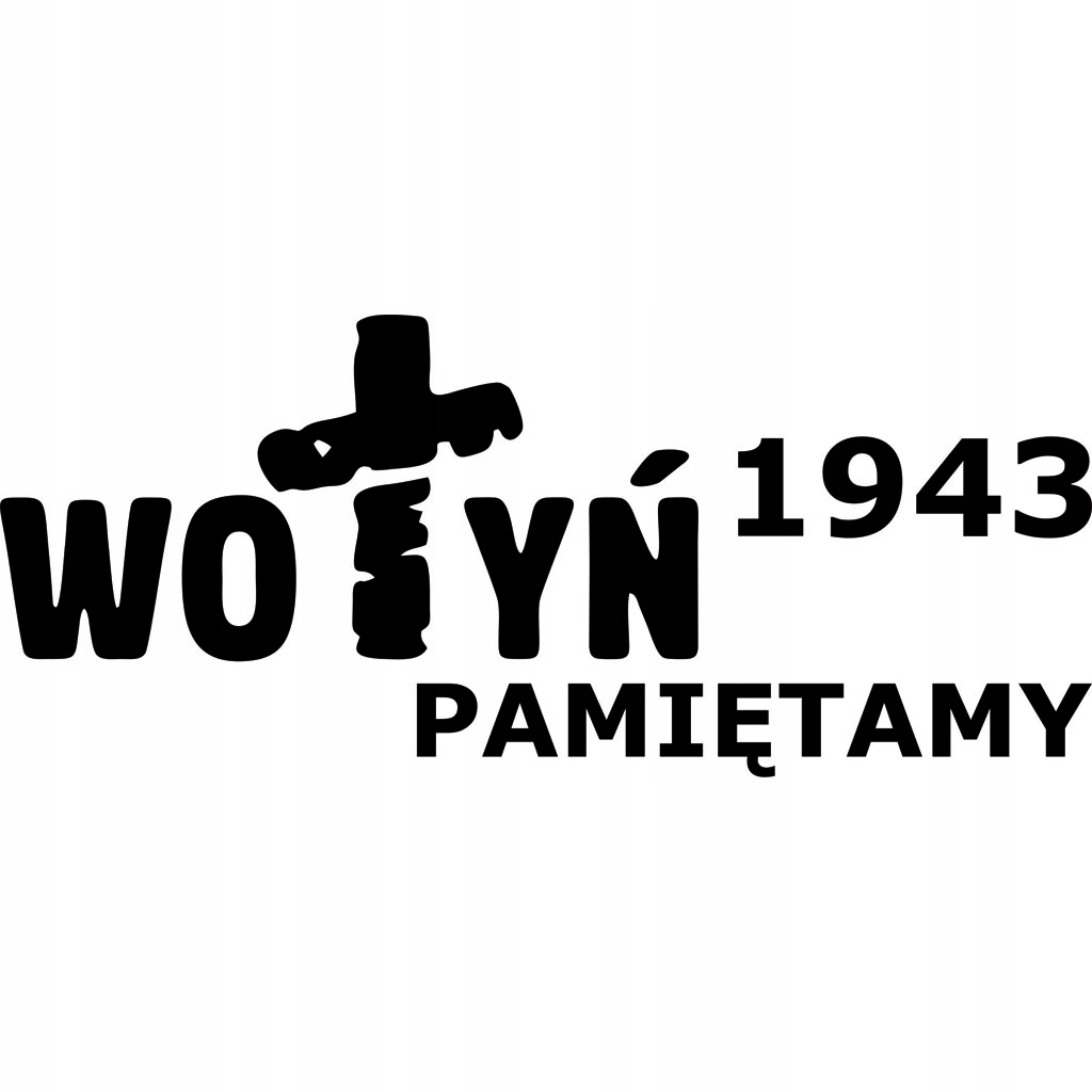 Naklejka na samochód Wołyń 43 1943 Pamiętamy Patriotyczna 15 x 6,5 cm