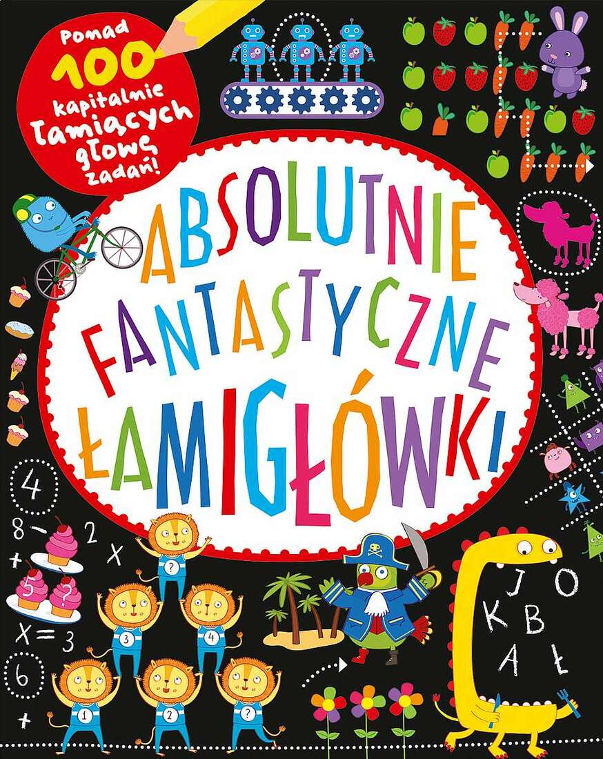 

Absolutnie Fantastyczne Łamigłówki William Potter
