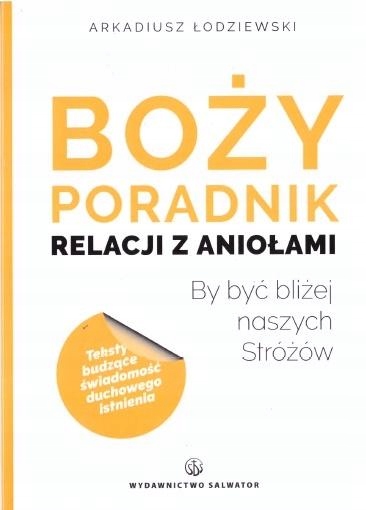 

Boży poradnik relacji z aniołami