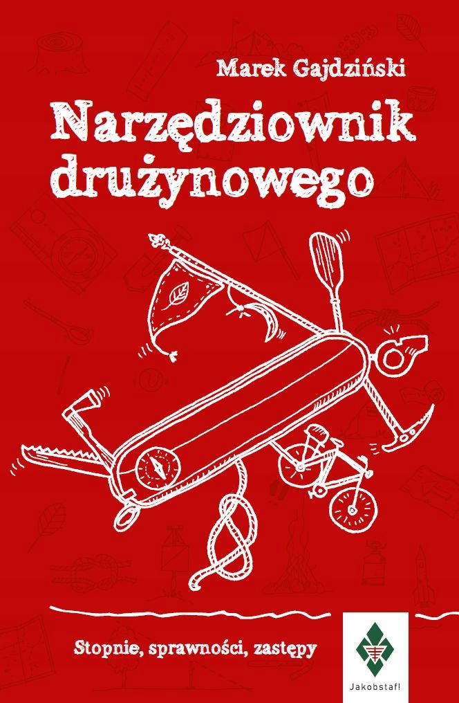

Marek Gajdziński Narzędziownik Drużynowego
