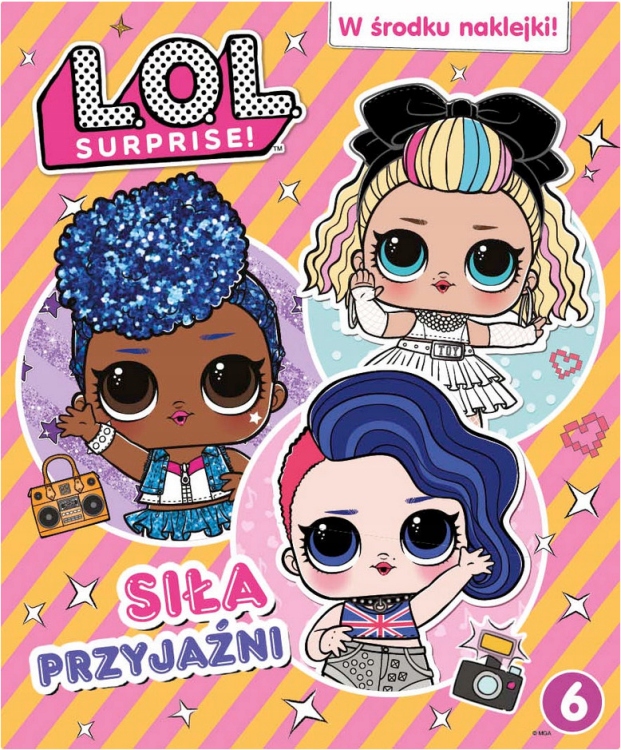 L.o.l. Surprise Siła Przyjaźni Książka Nr 6