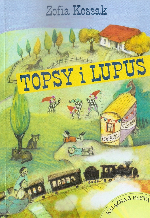 Topsy i Lupus Zofia Kossak
