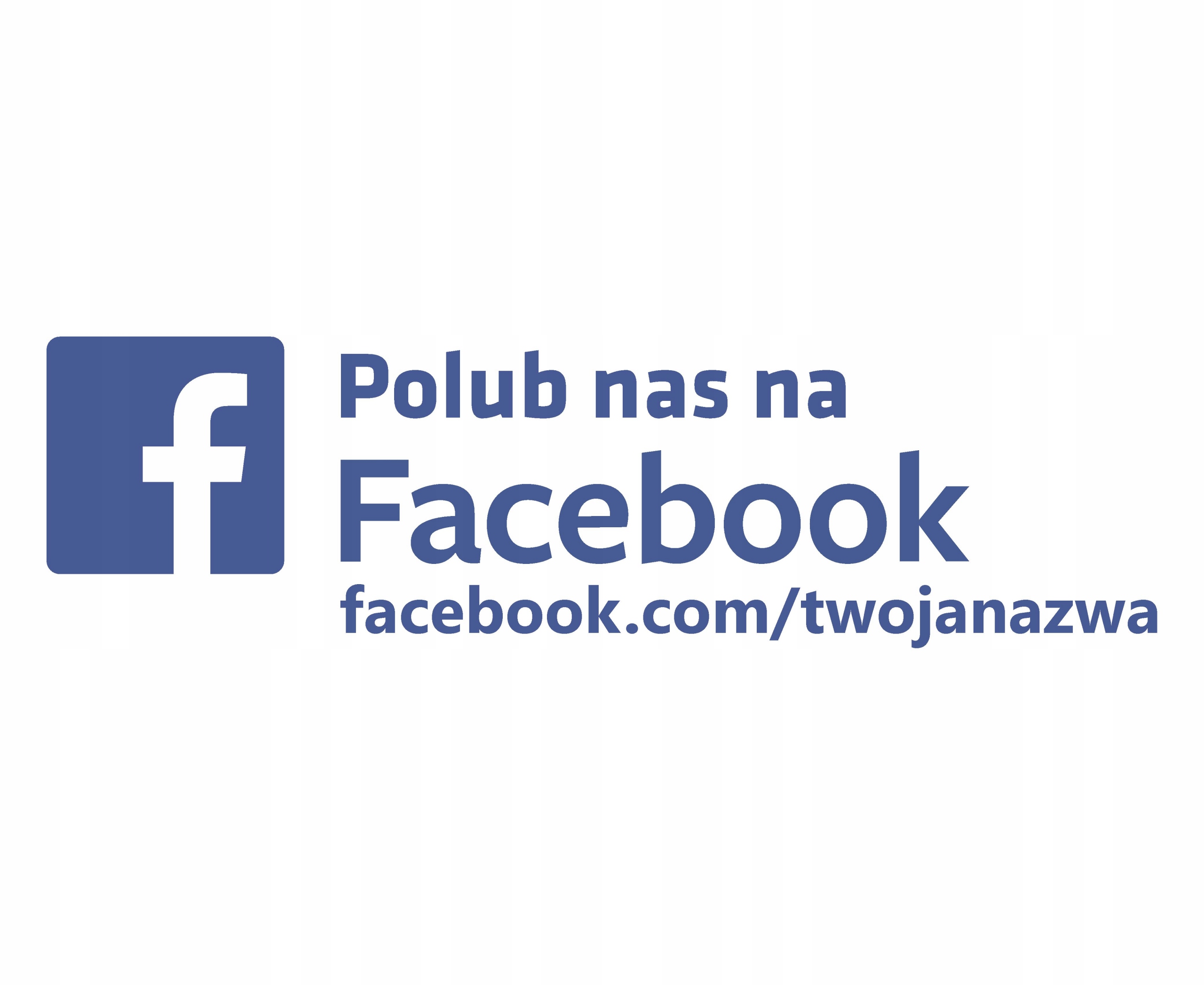 

Naklejka Polub nas na Facebook