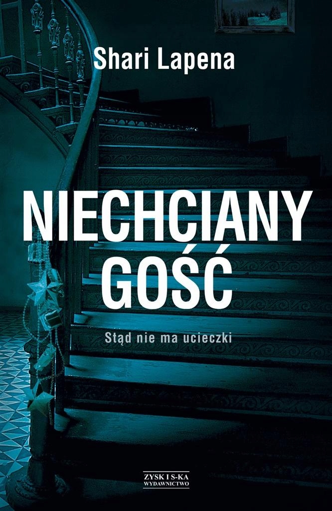

Niechciany Gość Shari Lapena