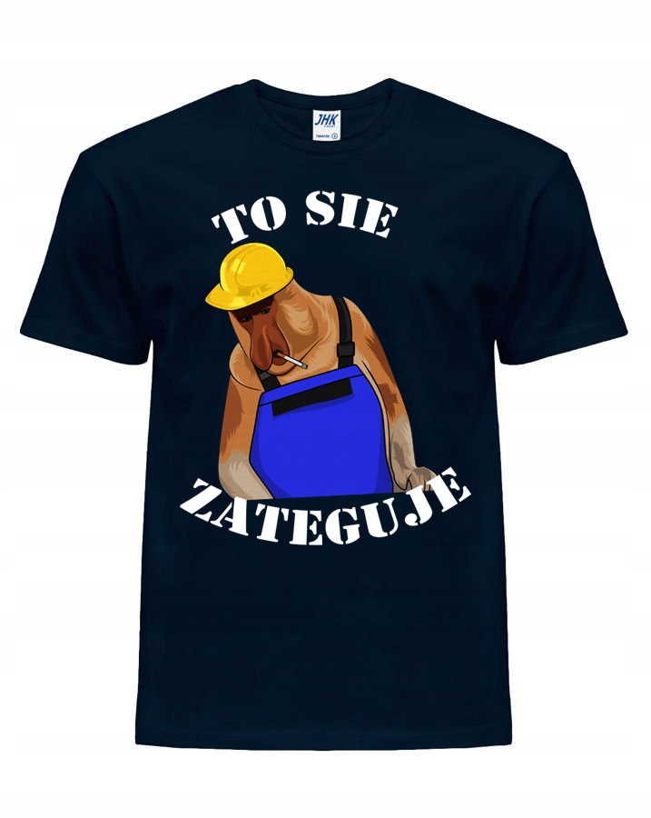 

koszulka To Sie Zateguje Janusz budowlaniec L