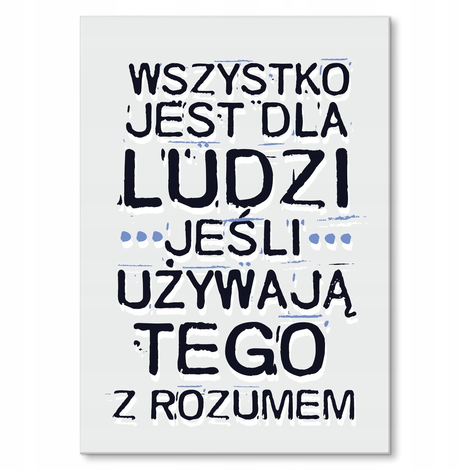 Kovový plakát Všechno je pro lidi Štítek Plech 30 x 42 cm Dárek