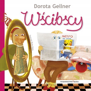 

Wścibscy Dorota Gellner,Beata Zdęba