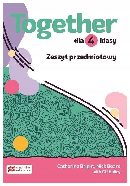 Together Klasa 4 Sp Zeszyt przedmiotowy Macmillan