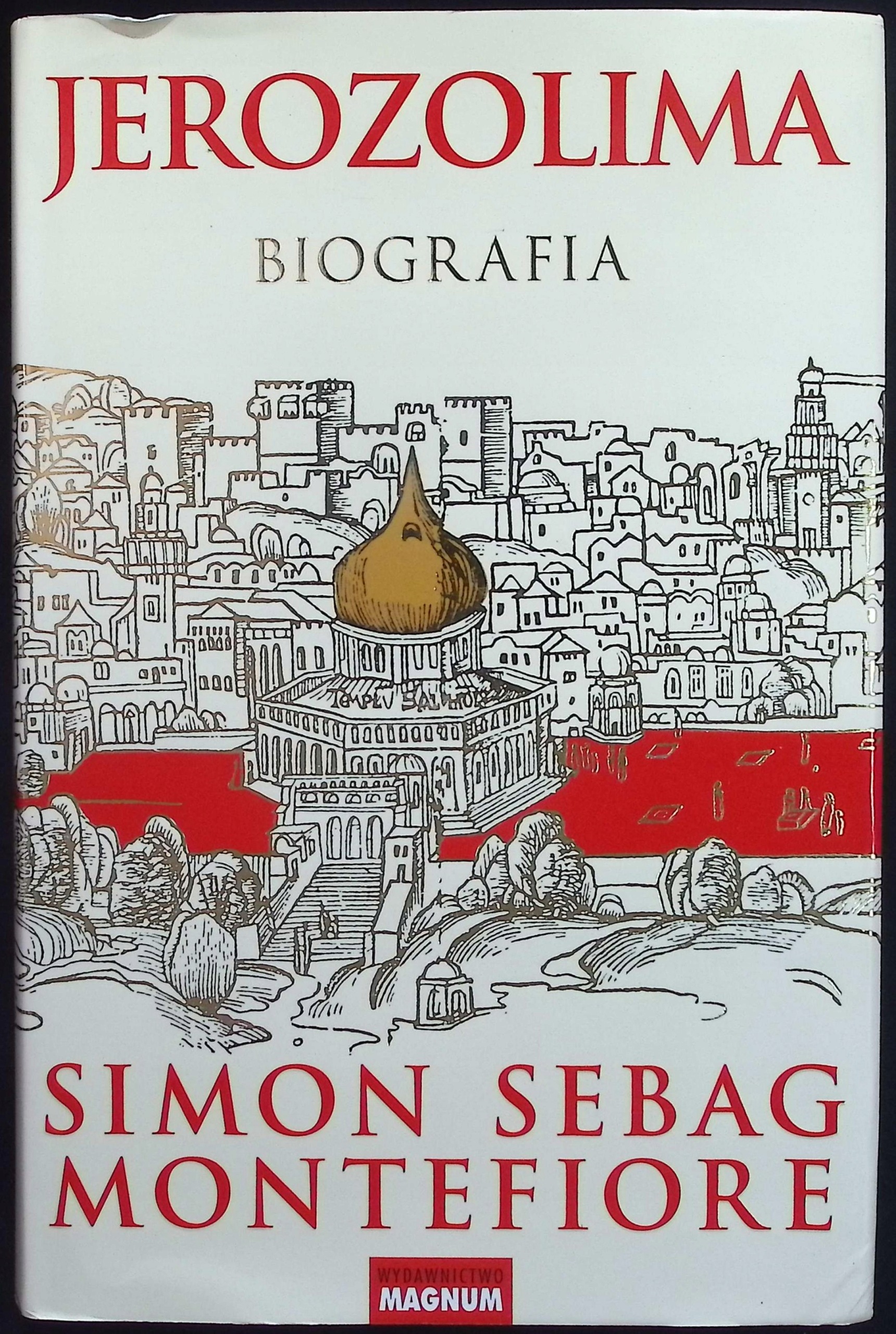 Jerozolima Simon Montefiore