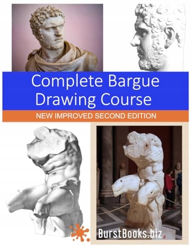 Complete Bargue Drawing Course: New Improved Second Edition Books, Burst
