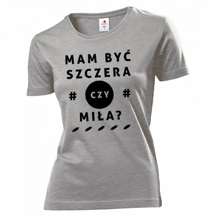 

Koszulka damska Mam być szczera czy miła XL
