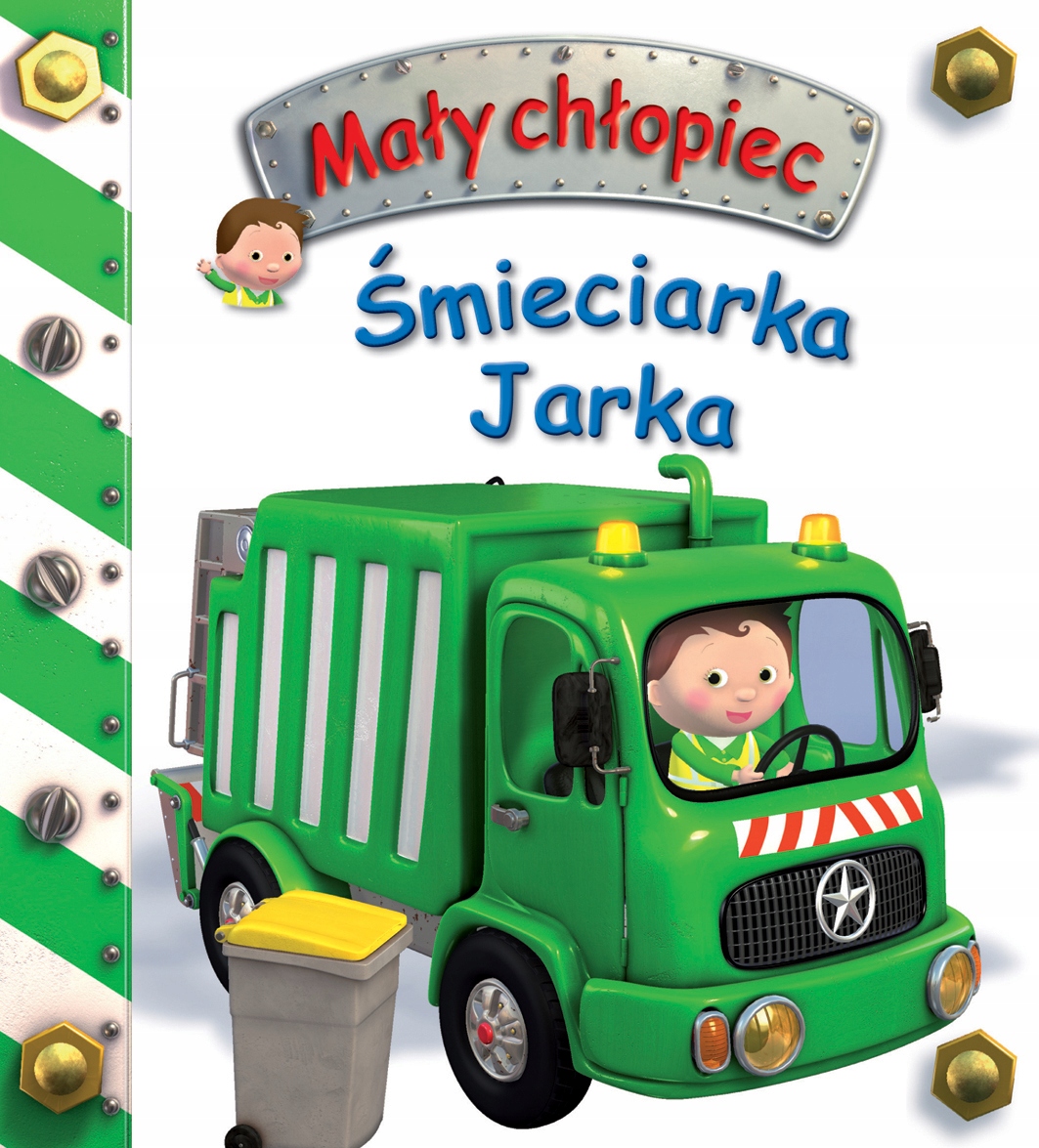 Śmieciarka Jarka. Mały chłopiec. Wyd. Olesiejuk