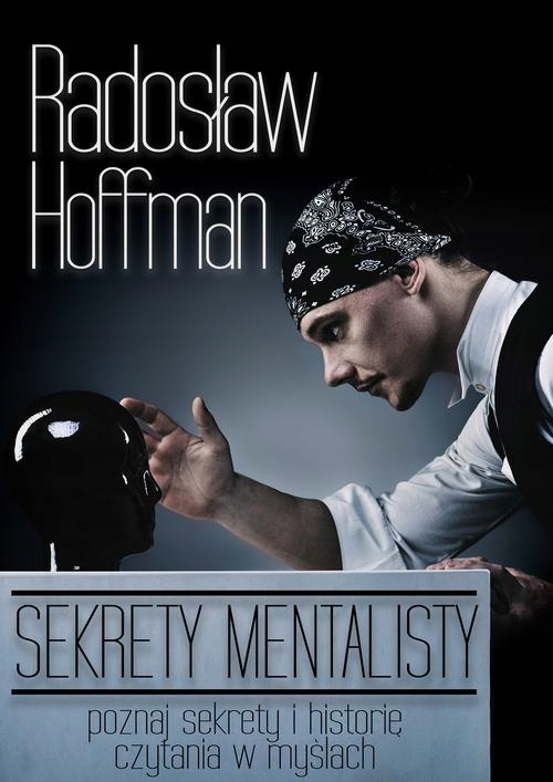 SEKRETY MENTALISTY RADOSŁAW HOFFMAN EBOOK