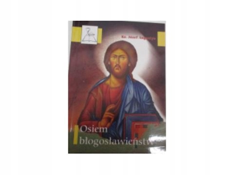 Osiem błogosławieństw - J.Augustyn
