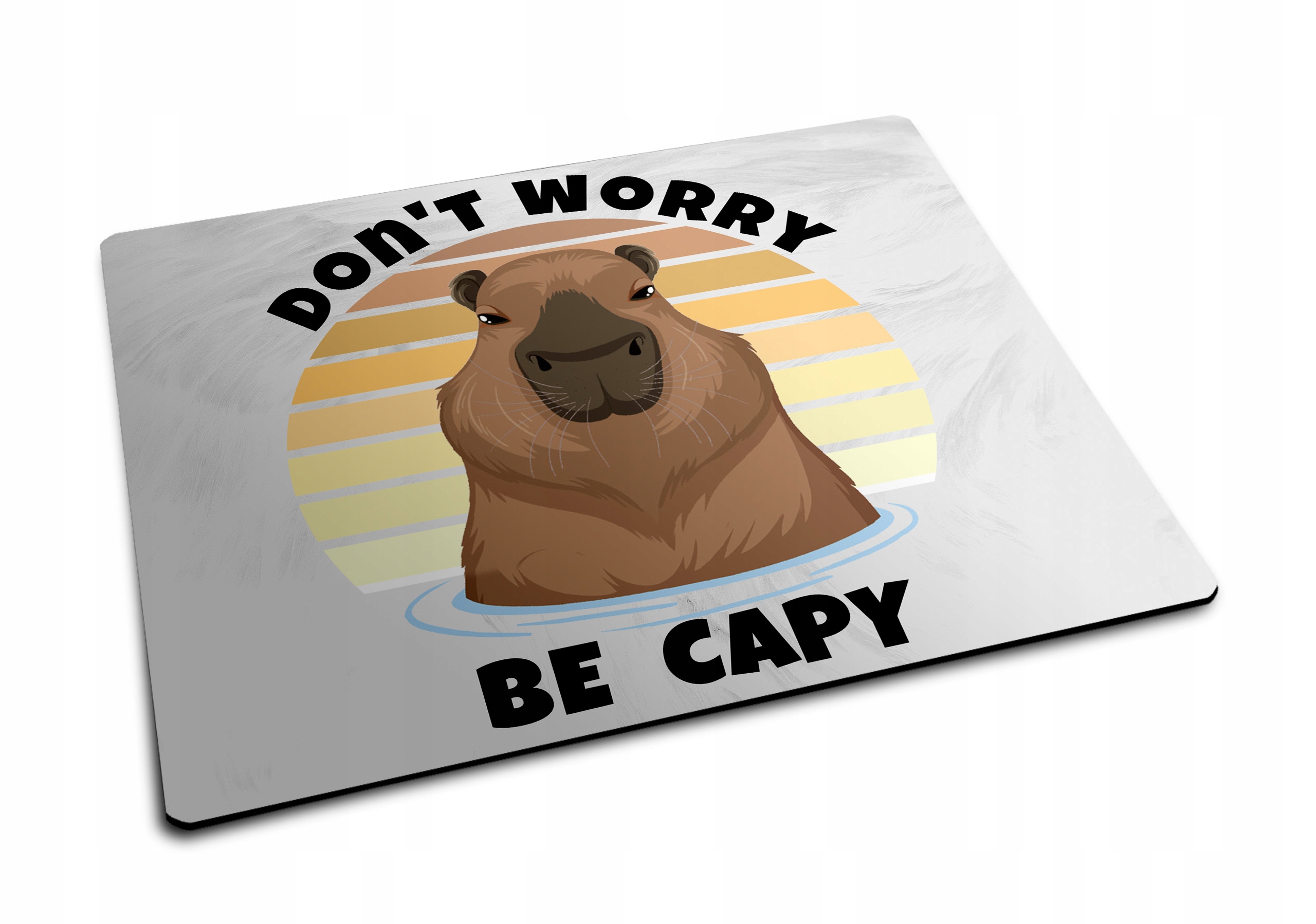 Podkładka pod mysz do pracy biura domu. Nie martw się, bądź Capy.