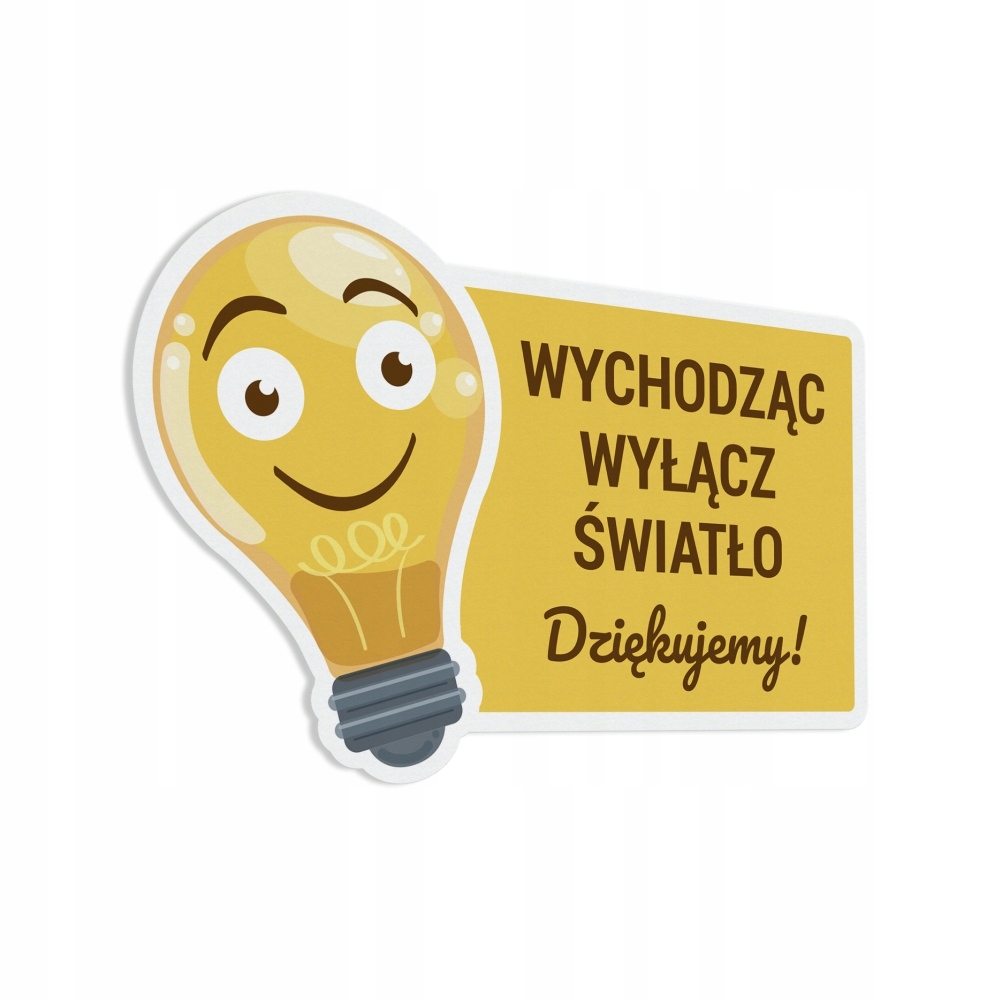 

Naklejka Wychodząc Wyłącz Światło 10x15