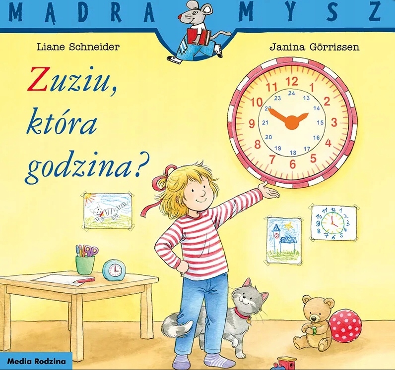 

Mądra Mysz. Zuziu, która godzina