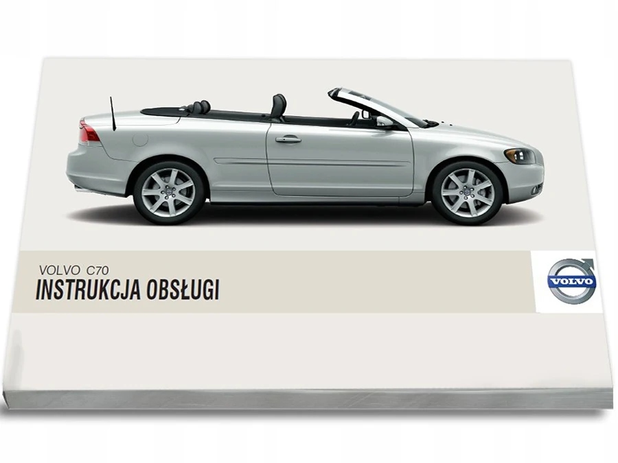 

Volvo C70 2005-2009 Nowa Instrukcja Obsługi
