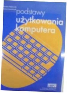 Podstawy użytkowania komputera - M. Dębowski
