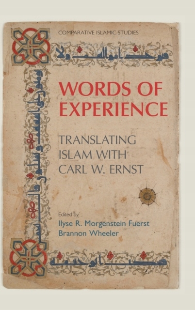 Words of Experience: Translating Islam with Carl W. Ernst PRACA ZBIOROWA