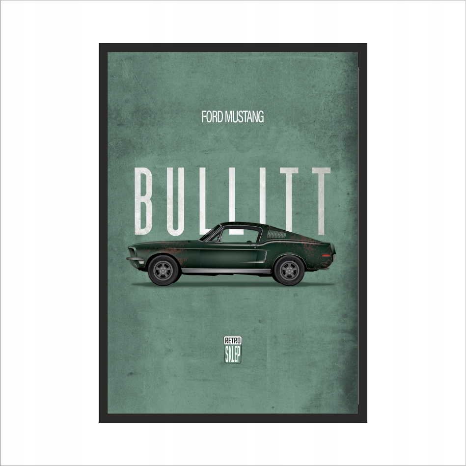 

Obraz na ścianę Ford Mustang Bullit