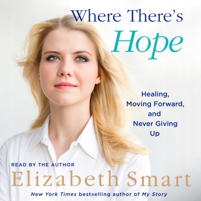 Where There's Hope - Smart, Elizabeth A. AUDIOBOOK