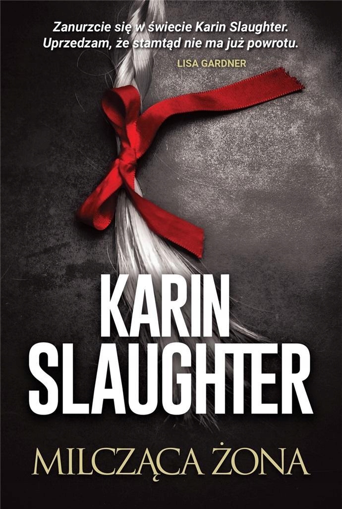 

Milcząca Żona, Karin Slaughter