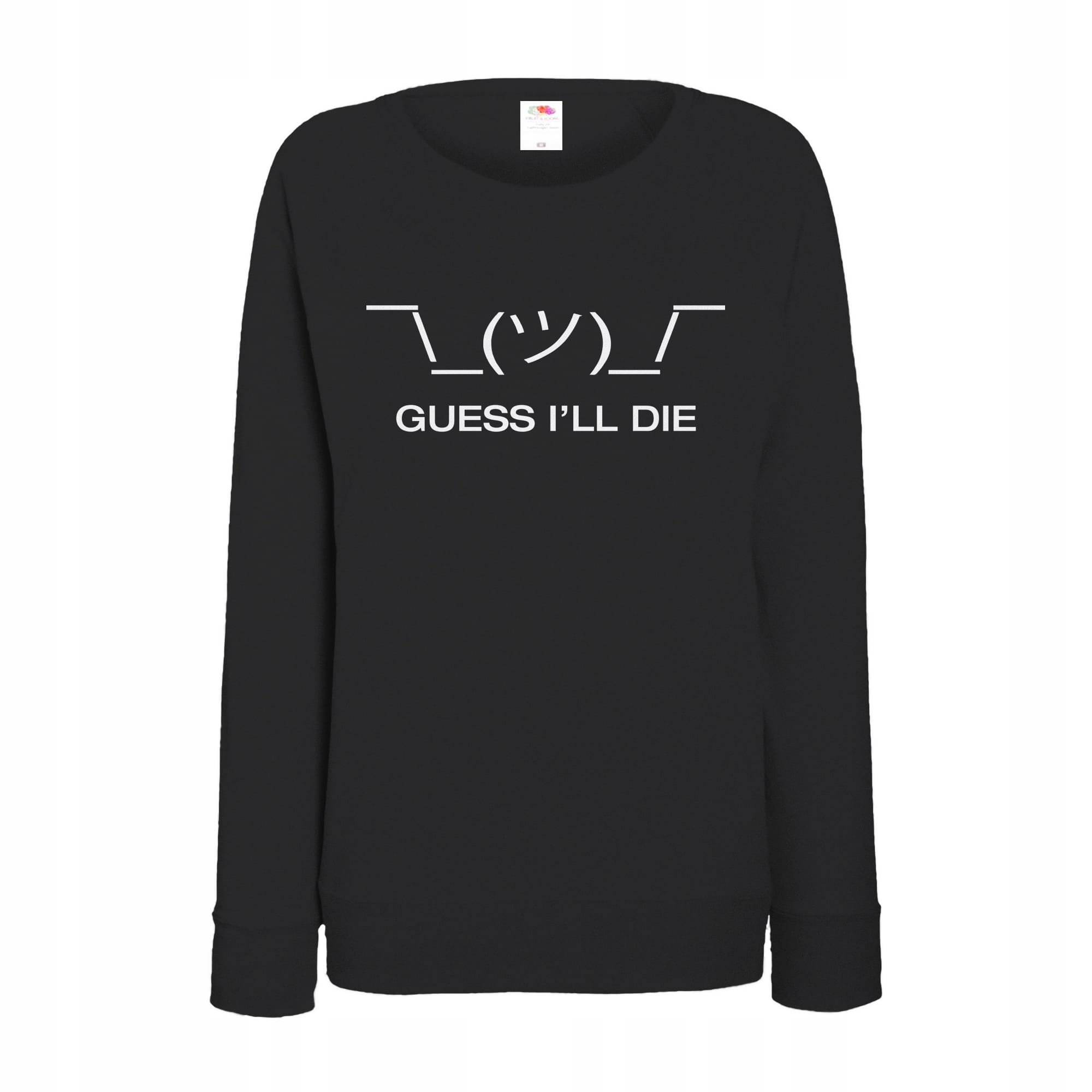 

Guess I'LL Die #gry #rpg #d&d filozofia bluza