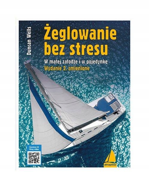 ŻEGLOWANIE BEZ STRESU, WELLS DUNCAN