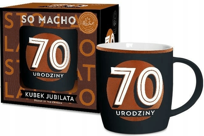 

Kubek Na Prezent Na 70 Urodziny So Macho