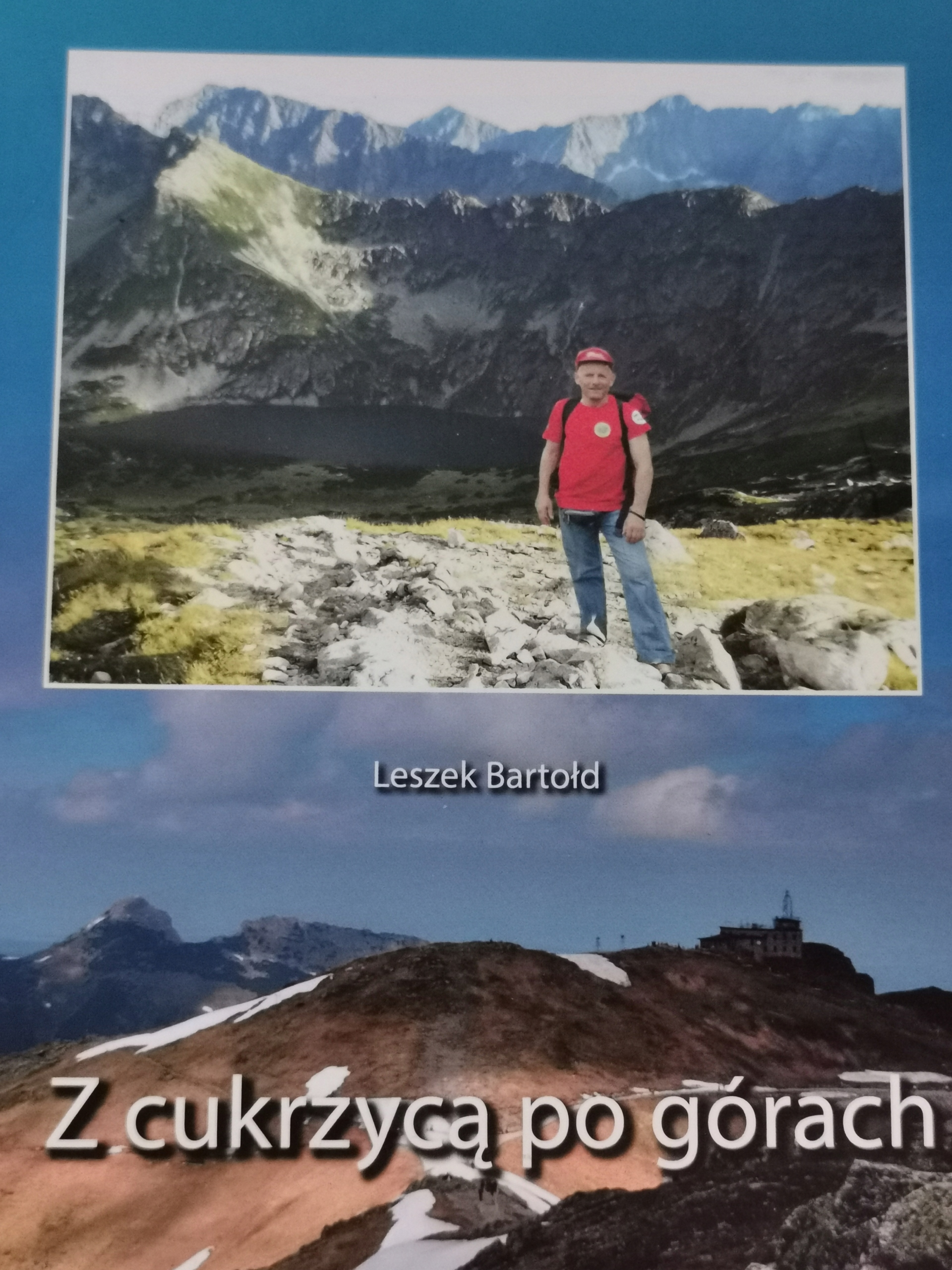 Z cukrzycą po górach Leszek Bartołd