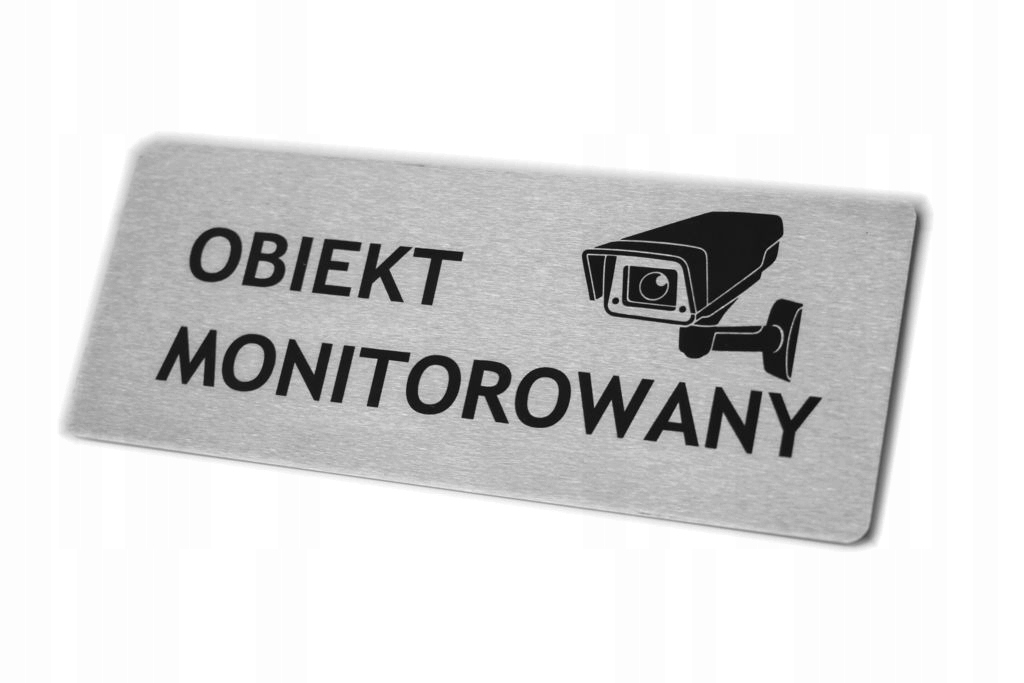 Tabliczka Nierdzewna - OBIEKT MONITOROWANY -20x8cm