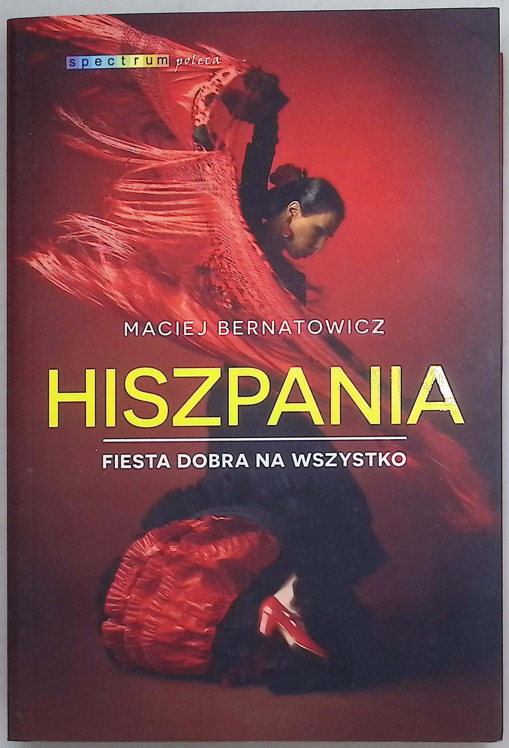 Hiszpania Maciej Bernatowicz
