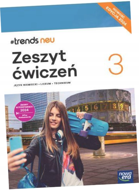 Nowa Język Niemiecki Trends Neu 3 Zeszyt Ćwiczeń Liceum I Technikum 2025