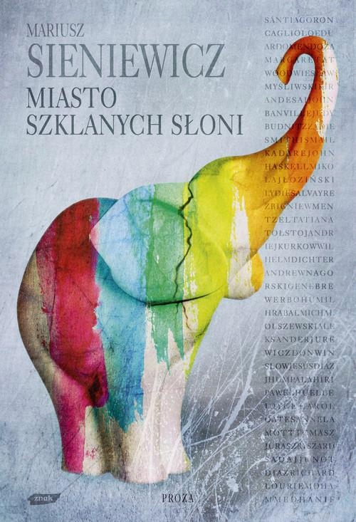 Miasto szklanych słoni Mariusz Sieniewicz