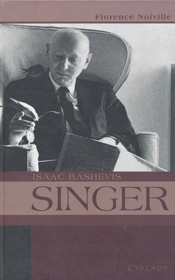 Isaac Bashevis Singer Florence Noiville
