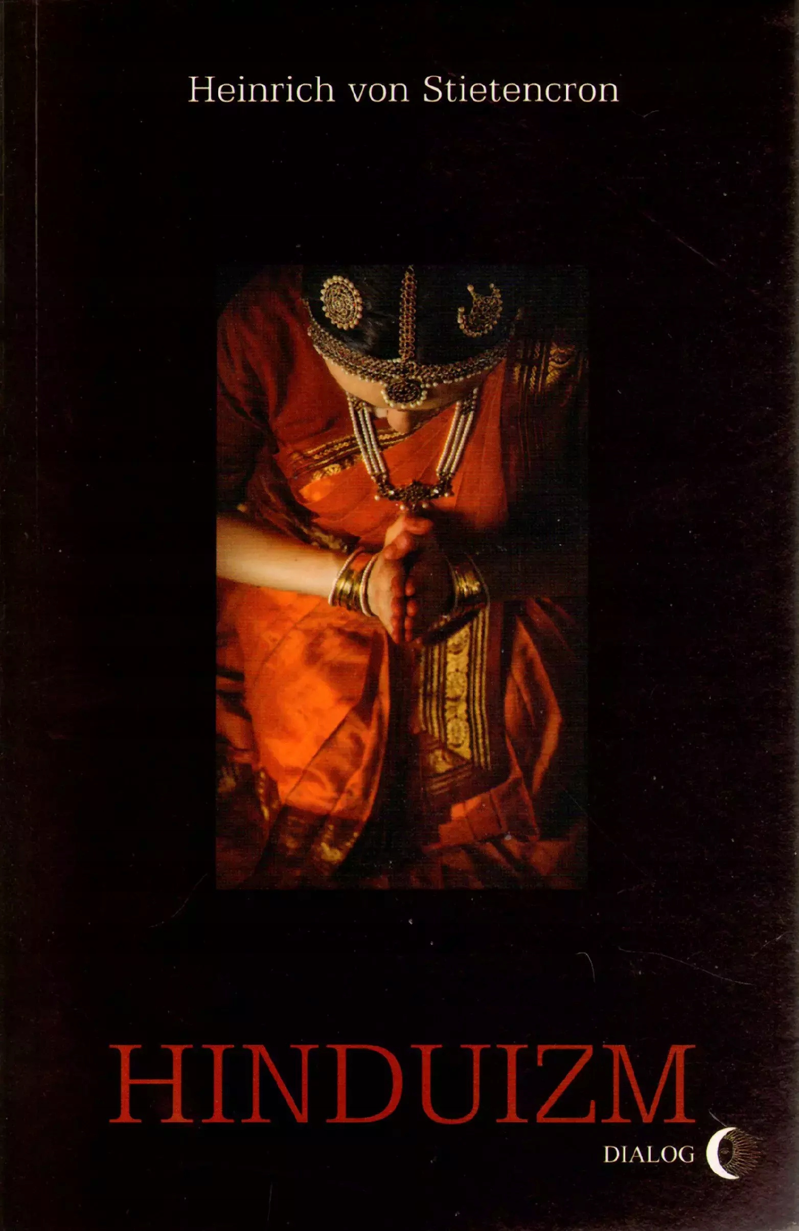 Hinduizm Heinrich von Stietencron