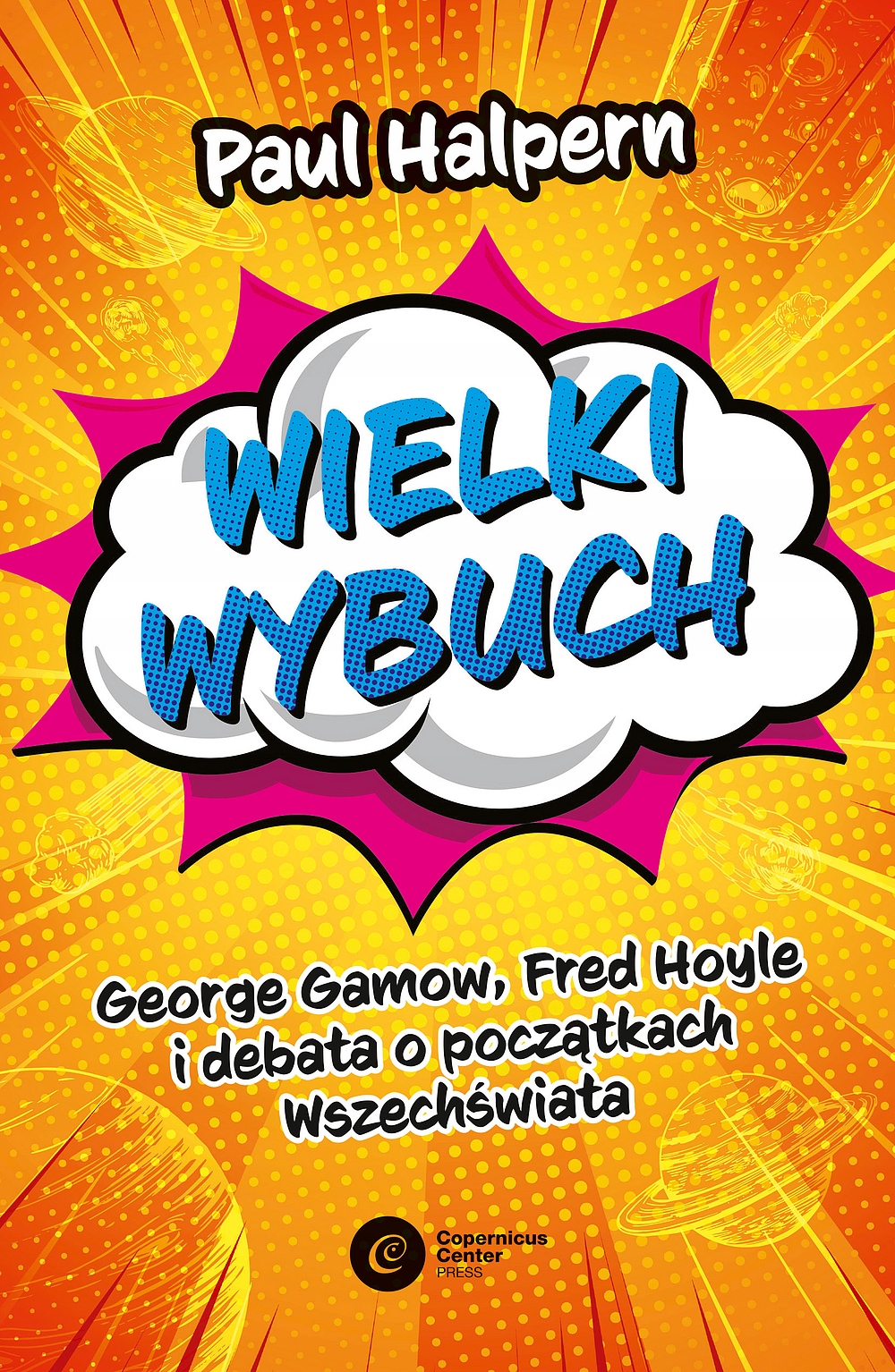 

Wielki wybuch debata G. Gamow'a i F.Hoyle'a