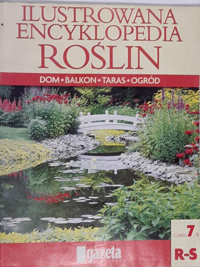 Encyklopedia roślin Ilustrowana zdjęciami cz.7 R-s