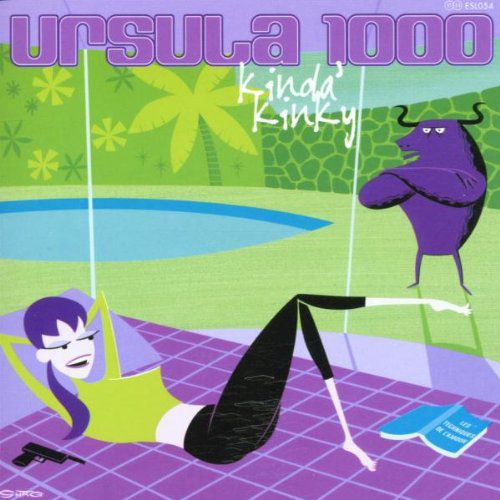Ursula 1000: Kinda Kinky [CD]