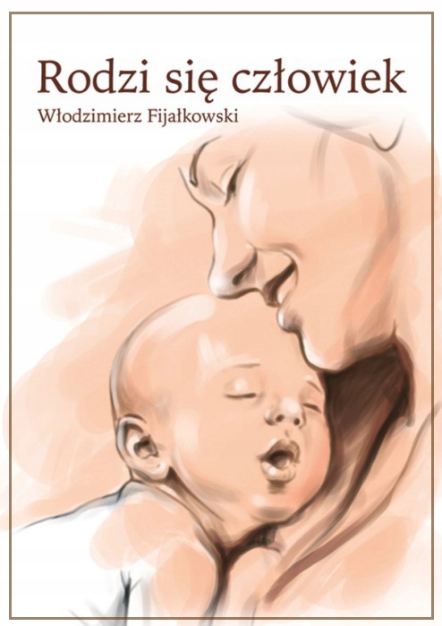 Rodzi się człowiek