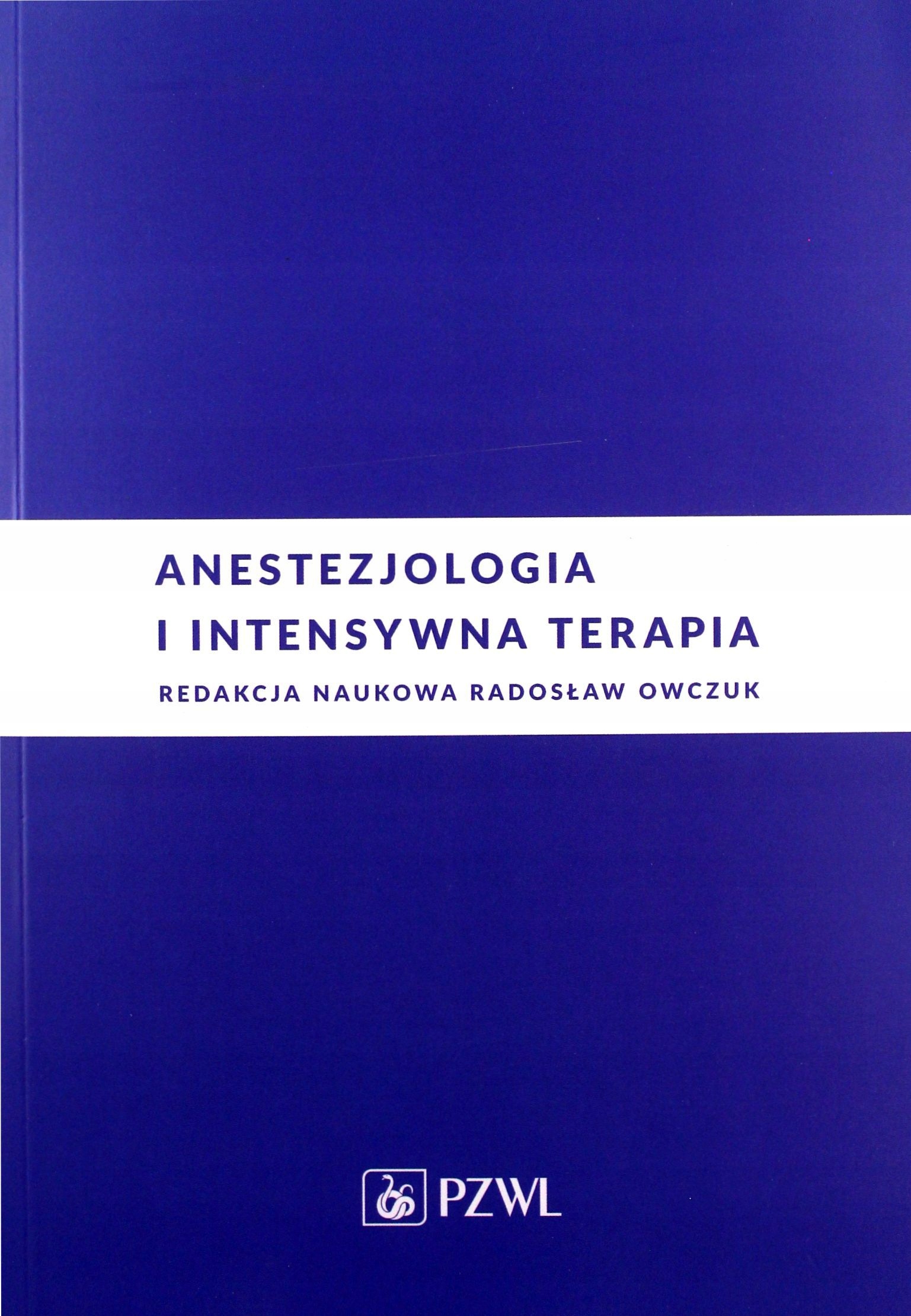 Anestezjologia I Intensywna Terapia Radosław Owc
