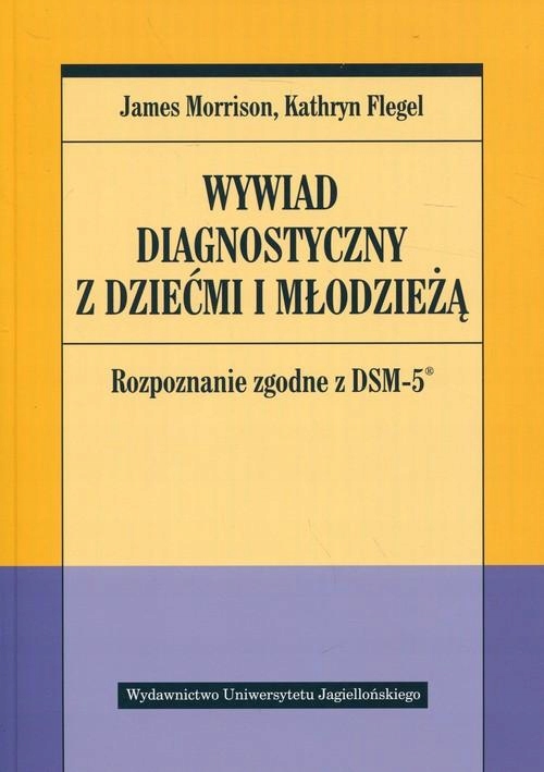 WYWIAD DIAGNOSTYCZNY Z DZIEĆMI I MŁODZIEŻĄ
