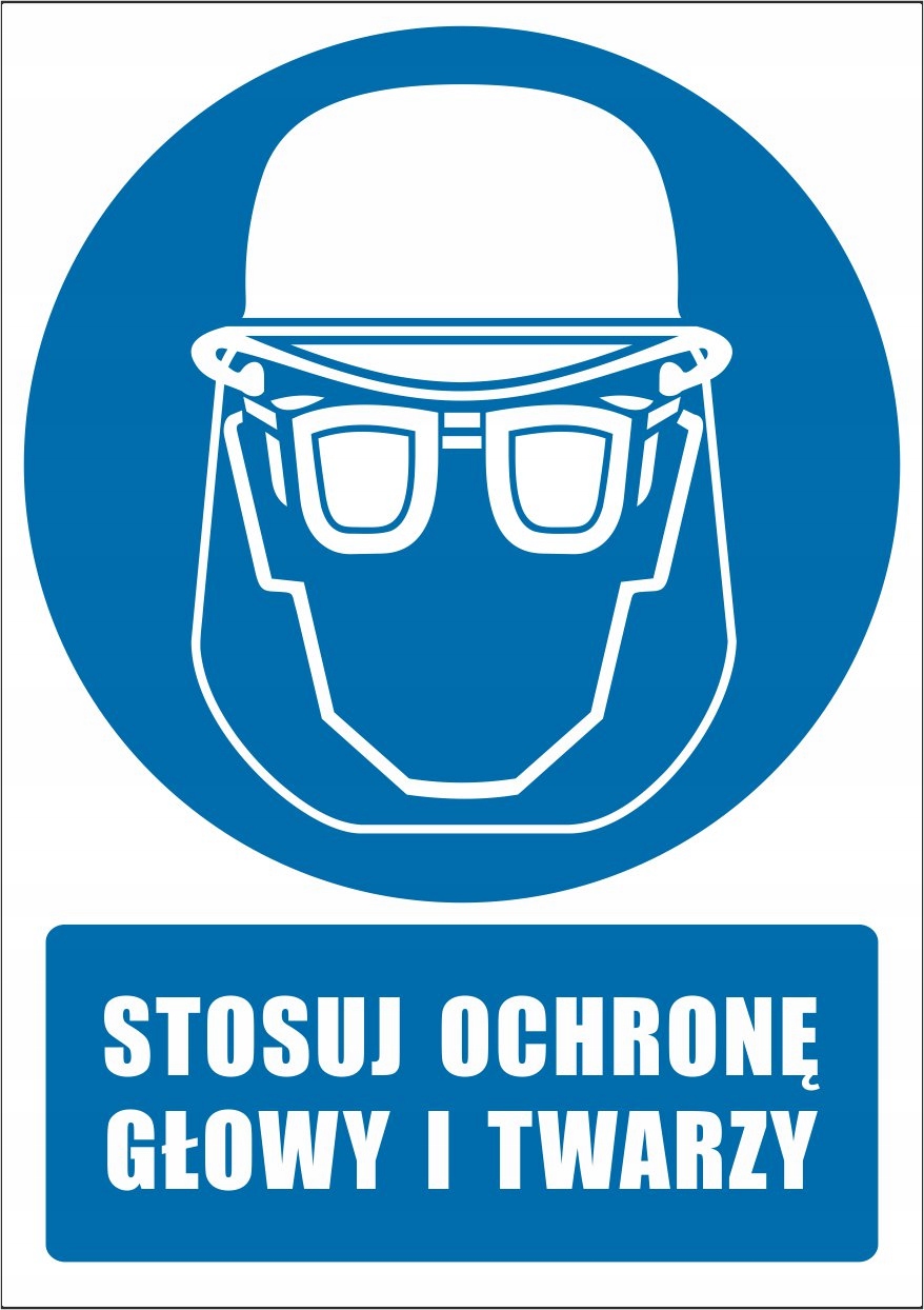 Tabliczka - STOSUJ OCHRONĘ GŁOWY I TWARZY, ZN-19