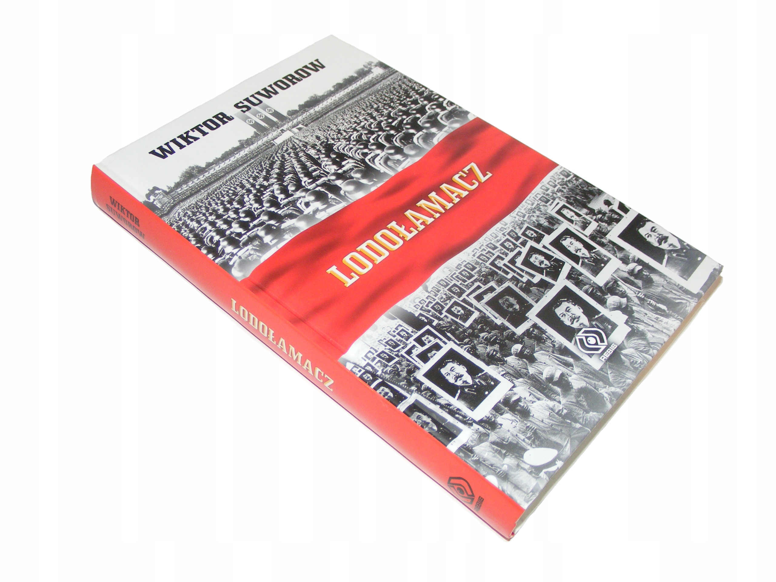 LODOŁAMACZ - Wiktor Suworow _________________ NOWA