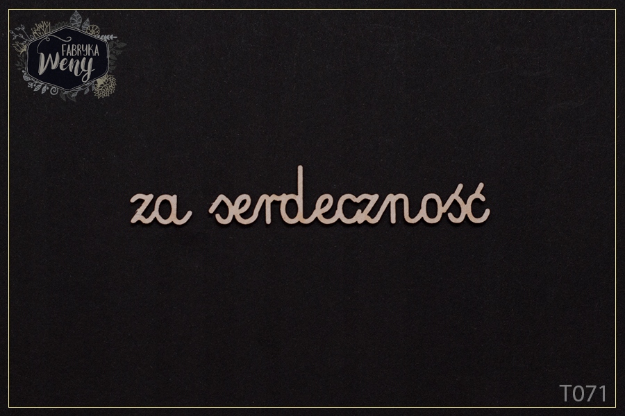Tekturka T071 napis za serdeczność