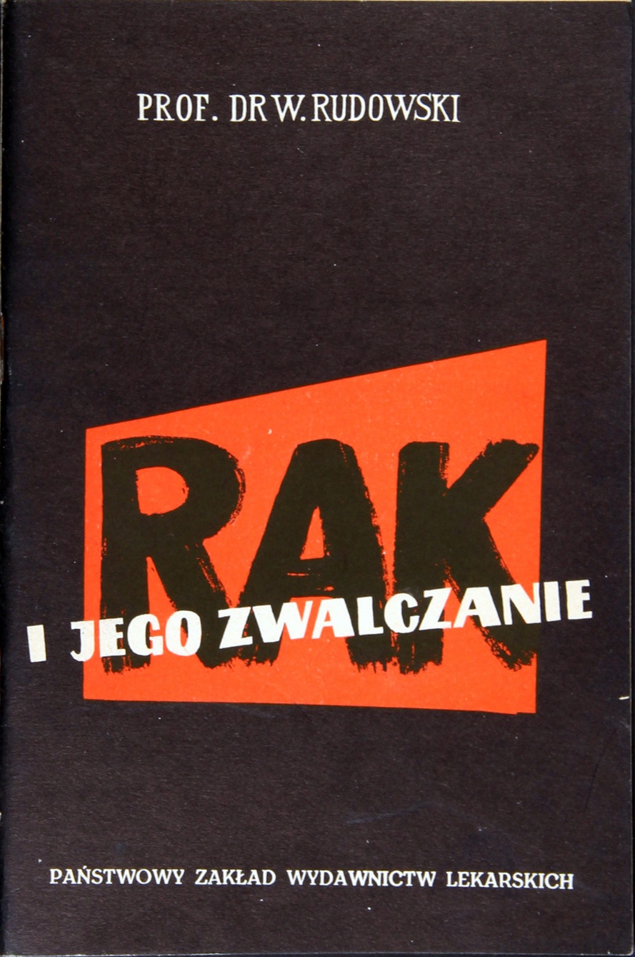 RAK I JEGO ZWALCZANIE, Witold Rudowski (13766902812) | Książka Allegro