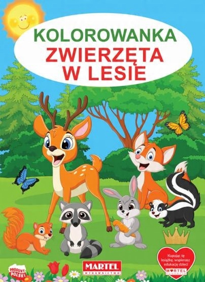

Kolorowanka Zwierzęta W Lesie 32 Strony